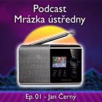 Podcast Mrázka ústředny